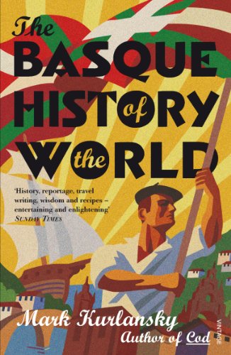 The Basque History Of The World: Mark Kurlansky